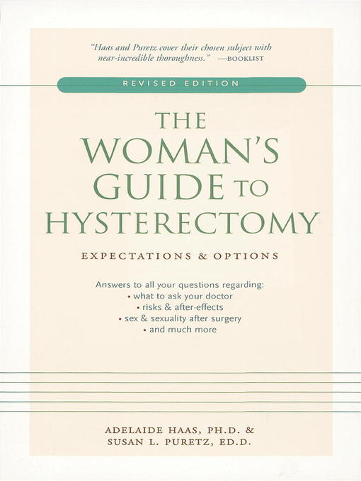 Title details for The Woman's Guide to Hysterectomy by Adelaide Haas - Available